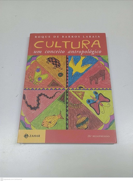 Livro Cultura um Conceito Antropologico Autor Laraia, Roque de Barros (2008) [usado]