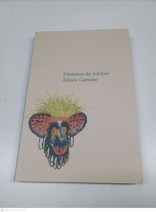 Livro Dinâmica do Folclore Autor Carneiro, Edison (2008) [usado]