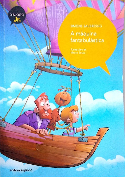 Livro a Máquina Fantabulástica [diálogo Jr.] Autor Saueressig, Simone (2024) [usado]