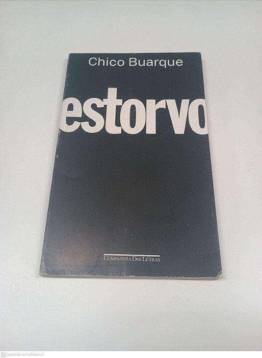 Livro Estorvo Autor Buarque, Chico [usado]