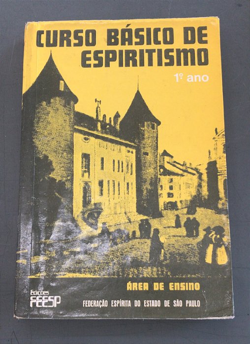 Livro Curso Básico de Espiritismo 1º Ano Autor Vários (1994) [usado]