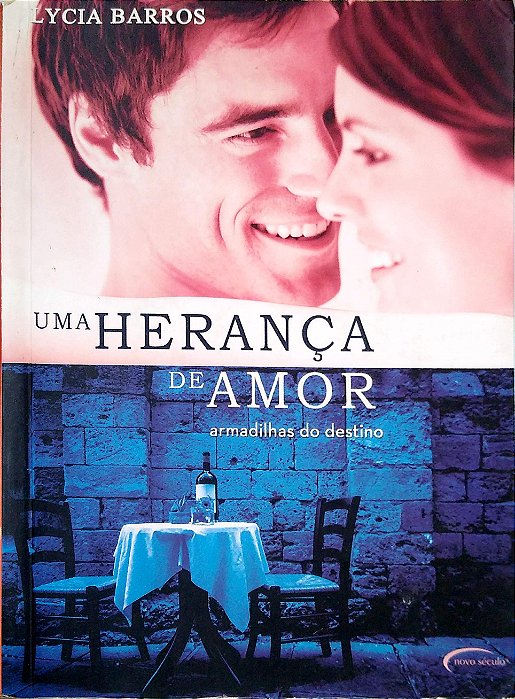 Livro Uma Herança de Amor: Armadilhas do Destino [herança do Amor; 2] Autor Barros, Lycia (2013) [usado]