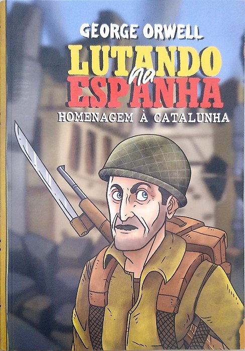 Livro Lutando na Espanha - Homenagem À Catalunha Autor Orwell, George (2021) [usado]