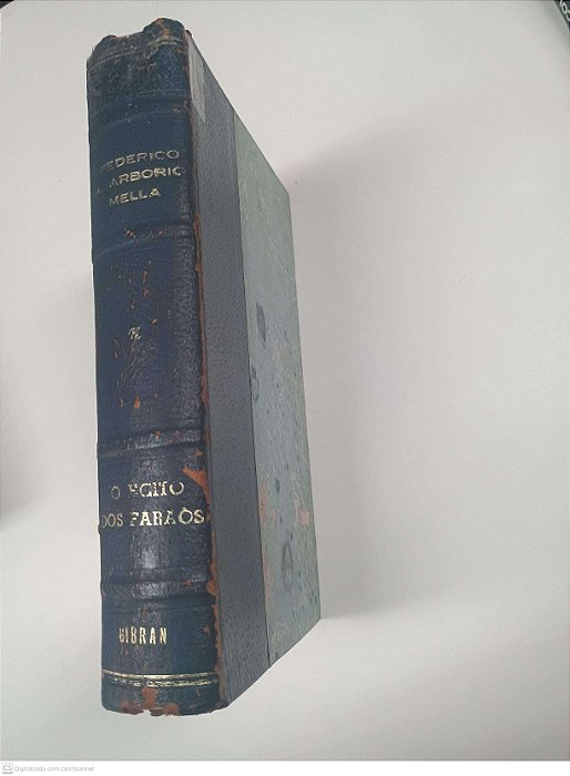 Livro o Egito dos Faróes: História - Civilização - Cultura Autor Mella, Federico A. Arborio [usado]