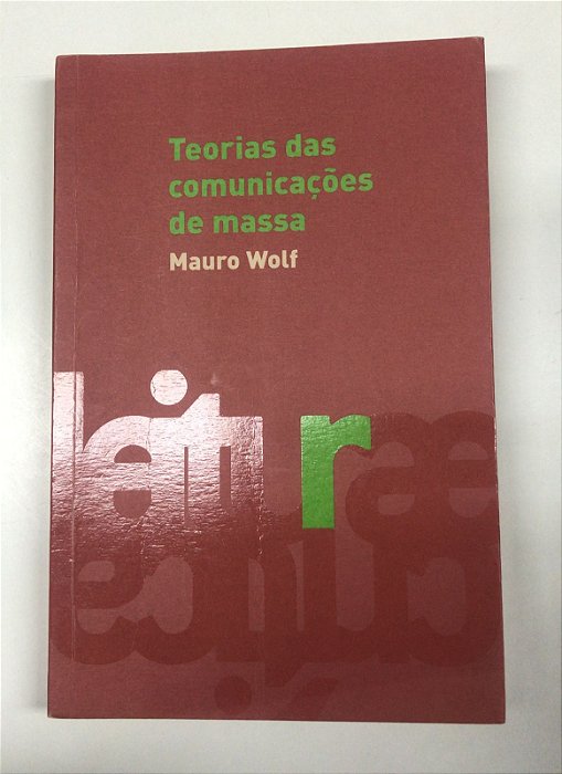 Livro Teoria das Comunicações de Massa Autor Wolf, Mauro (2008) [usado]