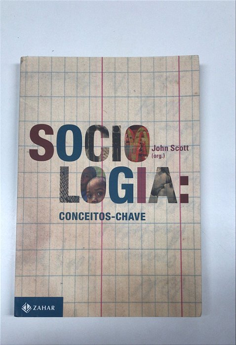 Livro Sociologia : Conceitos- Chave Autor Scott, John (2010) [usado]