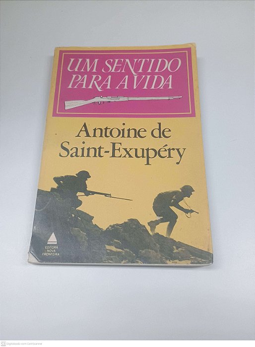 Livro um Sentido para a Vida Autor Saint-exupery, Antoine de (1983) [usado]