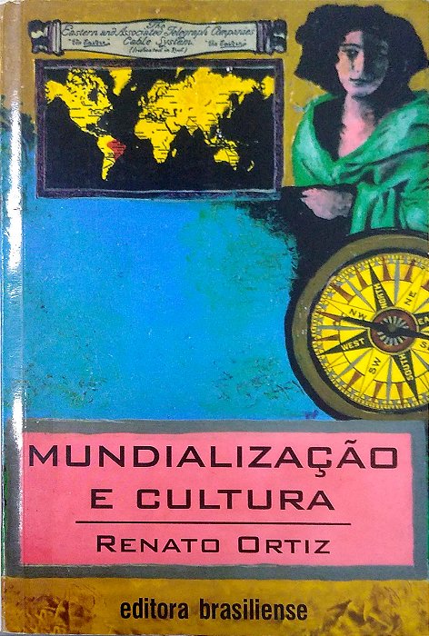 Livro Mundialização e Cultura Autor Ortiz, Renato (2000) [usado]