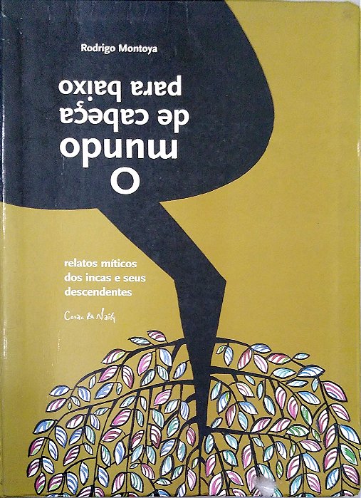 Livro o Mundo de Cabeça para Baixo Autor Montoya, Rodrigo (2002) [usado]