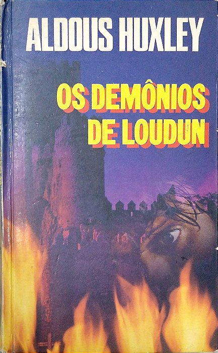 Livro os Demônios de Loudun Autor Huxley, Aldous [usado]
