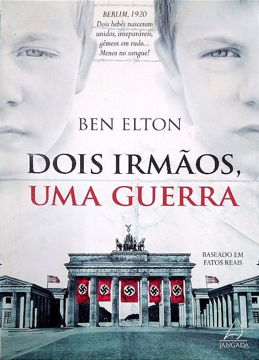 Livro Dois Irmãos, Uma Guerra Autor Elton, Ben (2014) [usado]