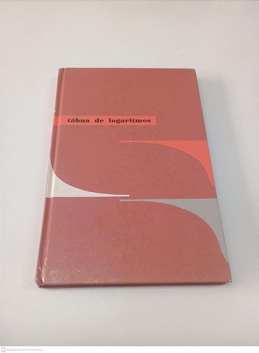 Livro Tébua de Logaritmos Autor Serrão, Alberto Nunes [usado]