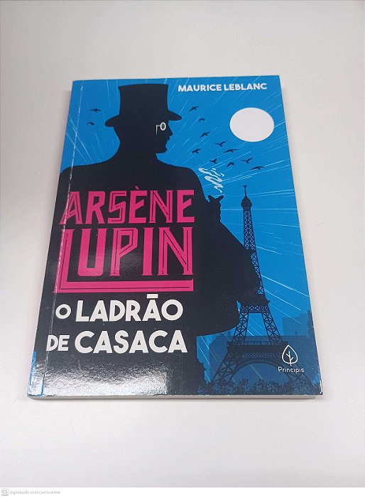 Livro Arsene Lupin o Ladrão de Casaca Autor Leblanc, Maurice (2021) [usado]