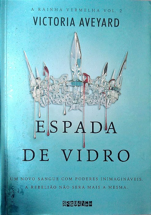 Livro Espada de Vidro [rainha Vermelha; 2] Autor Aveyard, Victoria (2019) [seminovo]