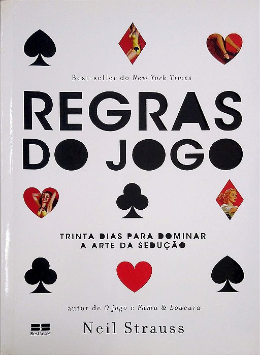 Livro Regras do Jogo Autor Strauss, Neil (2015) [seminovo]