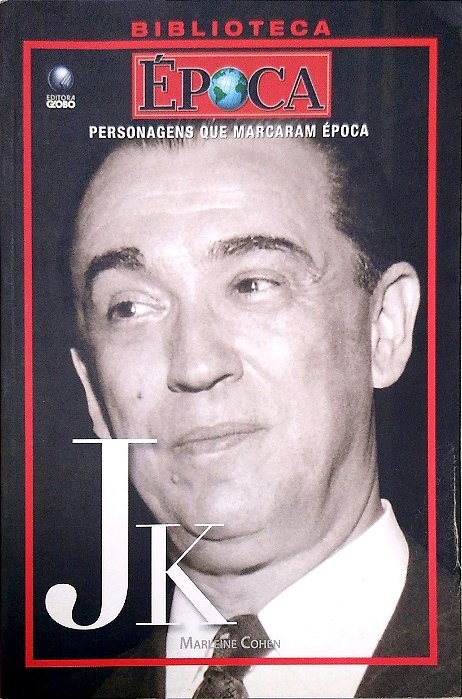 Livro Jk [personagens que Marcaram Época] Autor Cohen, Marleine (2006) [usado]