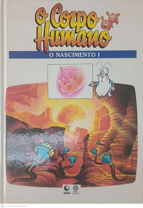 Livro o Corpo Humano - o Nascimento I Autor Desconhecido (1995) [usado]