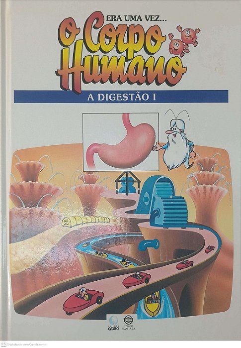 Livro Era Uma Vez o Corpo Humano - a Digestão I Autor Desconhecido (1995) [usado]