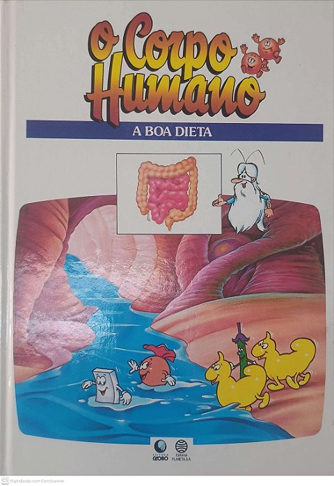 Livro o Corpo Humano - a Boa Dieta Autor Desconhecido (1995) [usado]