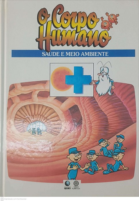 Livro o Corpo Humano - Saude e Meio Ambiente Autor Desconhecido (1995) [usado]