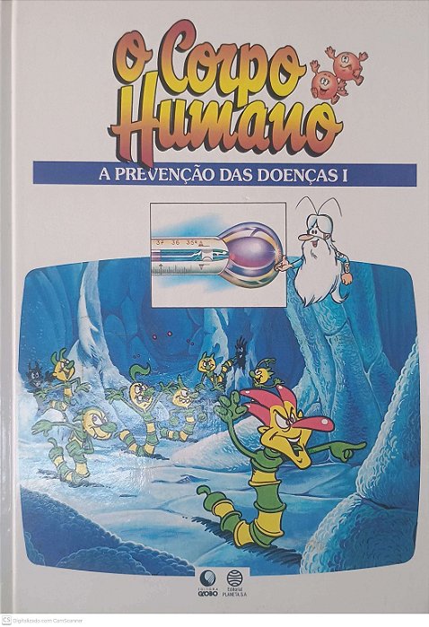 Livro o Corpo Humano - a Prevenção das Doenças I Autor Desconhecido (1995) [usado]