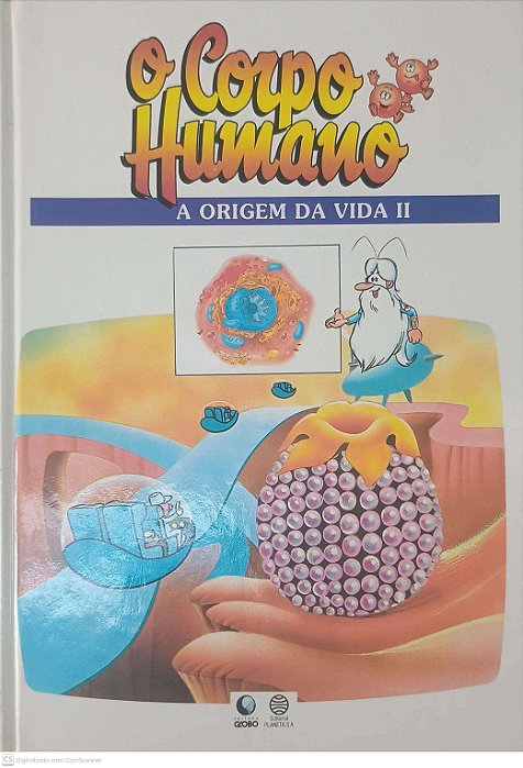 Livro o Corpo Huamno - a Origem da Vida Ii Autor Desconhecido (1995) [usado]