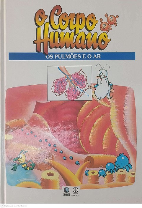 Livro o Corpo Humano - os Pulmões e o Ar Autor Desconhecido (1995) [usado]