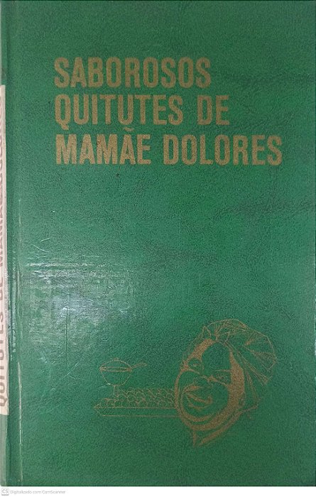 Livro Saborosos Quitutes de Mamãe Dolores - Vol 3 Autor Bruno, Isaura [usado]
