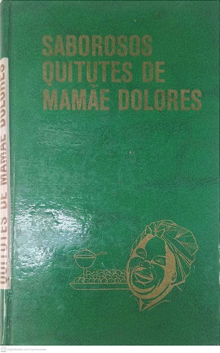 Livro Saborosos Quitutes de Mamãe Dolores - Vol 2 Autor Bruno, Isaura [usado]