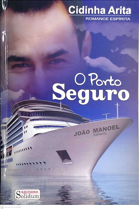 Livro o Porto Seguro Autor Arita, Cidinha (2015) [seminovo]