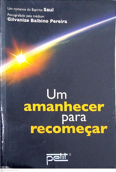 Livro um Amanhecer para Recomeçar Autor Pereira, Gilvanize Balbino (2010) [usado]