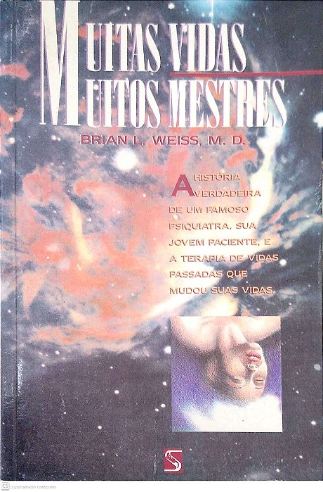 Livro Muitas Vidas, Muitos Mestres Autor Weiss, Brian L. (1991) [usado]