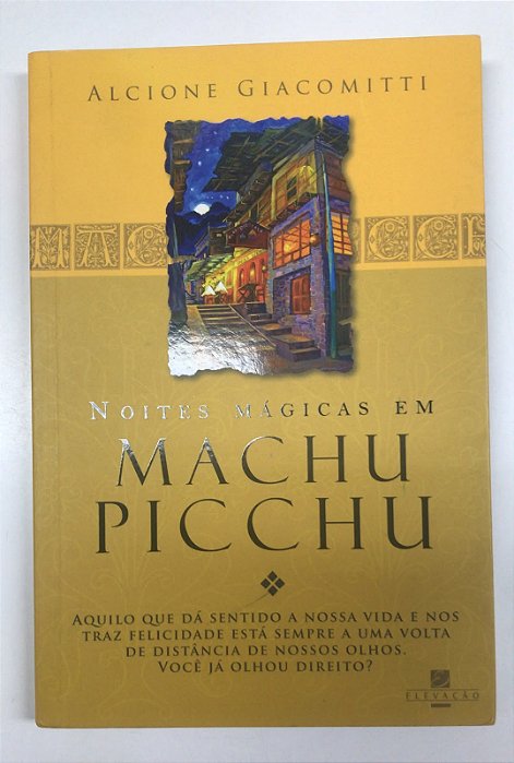 Livro Noites Mágicas em Machu Picchu Autor Giacomitti, Alcione (2007) [usado]