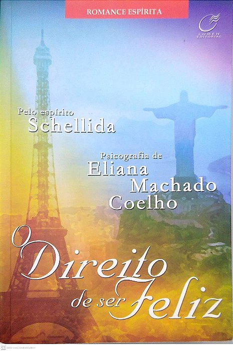 Livro o Direito de Ser Feliz Autor Coelho, Eliana Machado (2002) [usado]
