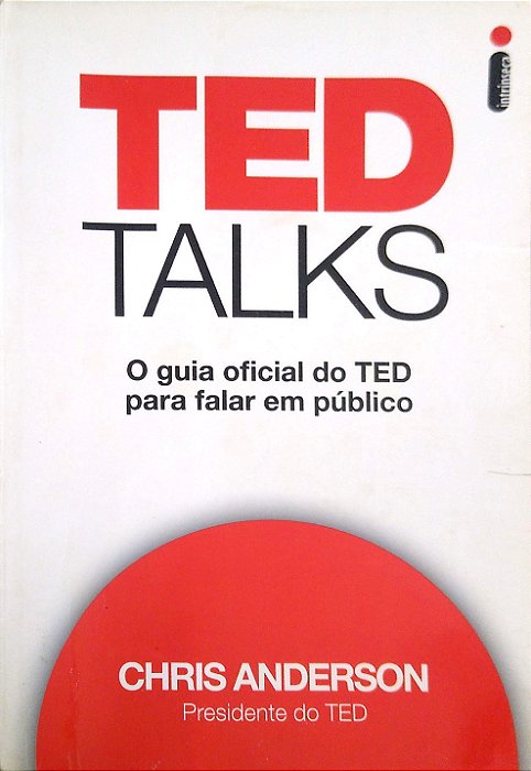 Livro Ted Talks: o Guia Oficial do Ted para Falar em Público Autor Anderson, Chris (2016) [usado]