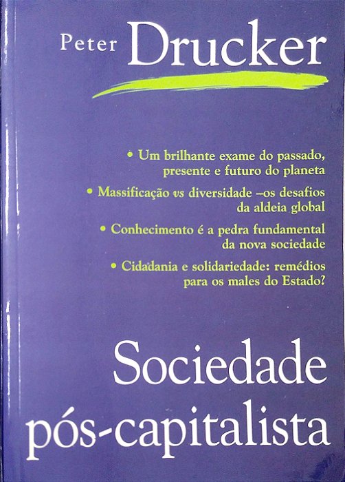 Livro Sociedade Pós-capitalista Autor Drucker, Peter (1999) [usado]