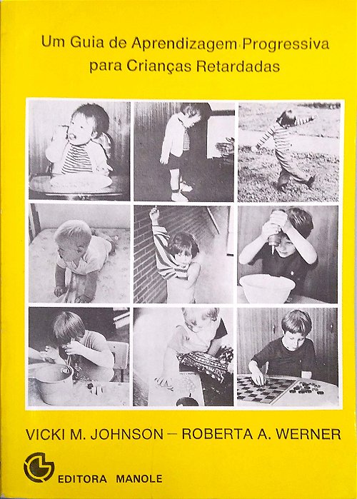Livro um Guia de Aprendizagem Progressiva para Crianças Retardadas Autor Johnson, Vicki M. (1988) [usado]