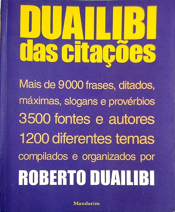 Livro Duailibi das Citações Autor Duiailibi, Roberto (2000) [usado]
