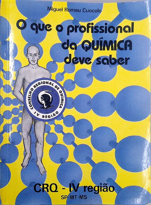 Livro o que o Profissional da Química Deve Saber Autor Cuocolo, Miguel Romeu (1992) [usado]