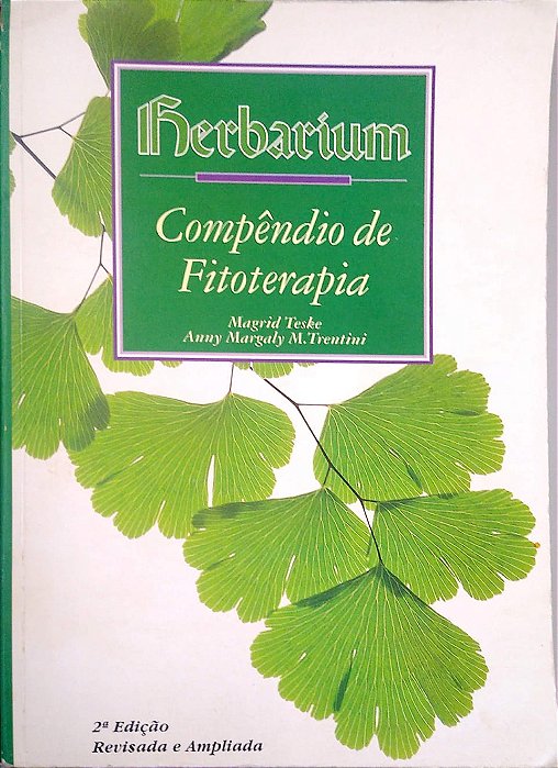 Livro Herbarium - Compêndio de Fitoterapia Autor Teske, Magrid (1995) [usado]