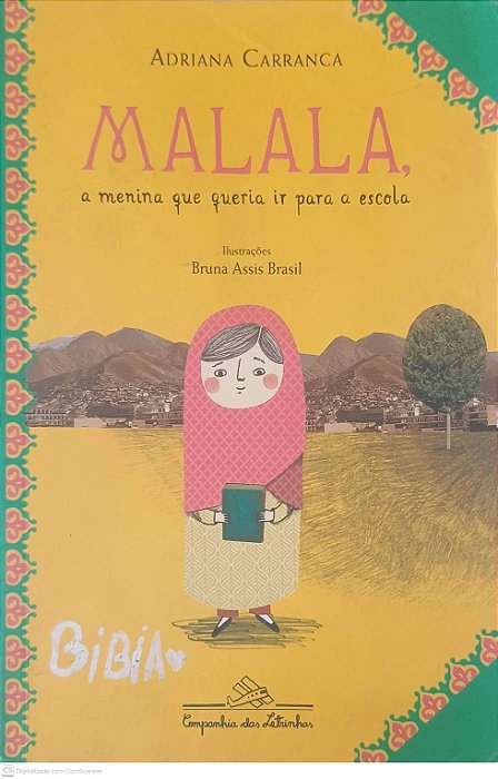 Livro Malala, a Menina que Queria Ir para a Escola Autor Carranca, Adriana (2015) [usado]