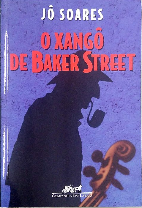 Livro o Xangô de Baker Street Autor Soares, Jô (2002) [seminovo]