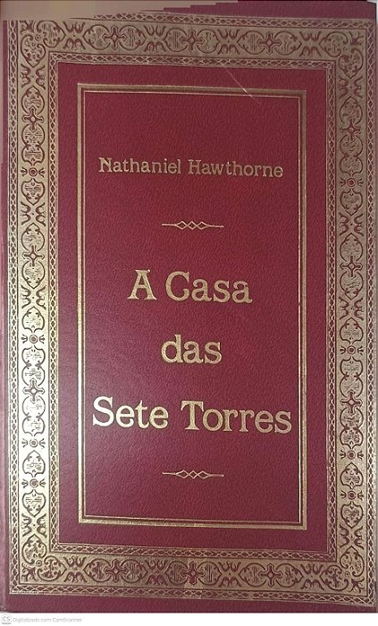 Livro a Casa das Sete Torres Autor Hawthorne, Nathaniel (1983) [usado]