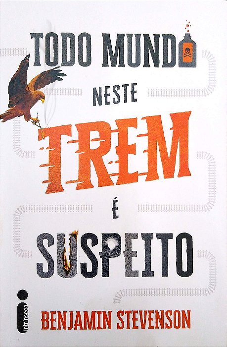 Livro Todo Mundo Neste Trem é Suspeito Autor Stevenson, Benjamin (2026) [seminovo]