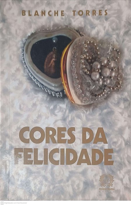 Livro Cores da Felicidade Autor Torres, Blache (2009) [usado]