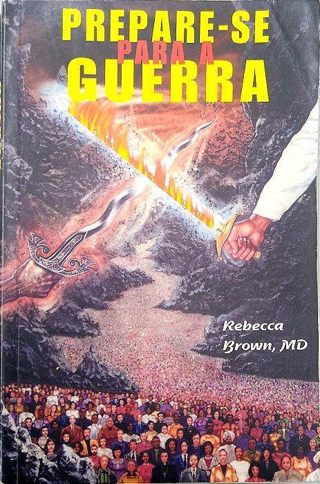 Livro Prepare-se para a Guerra Autor Brown, Rebecca (1998) [usado]
