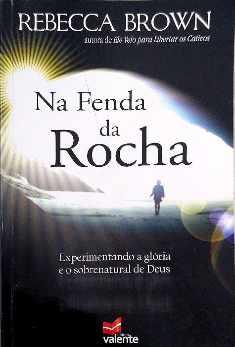 Livro na Fenda da Rocha Autor Brown, Rebecca (2010) [usado]