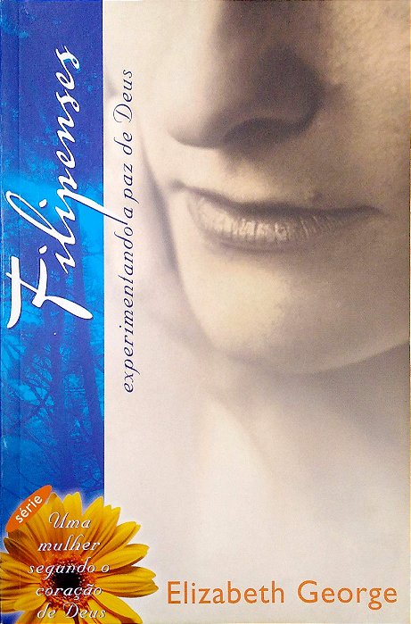 Livro Filipenses - Experimentando a Paz de Deus Autor George, Elizabeth (2003) [usado]