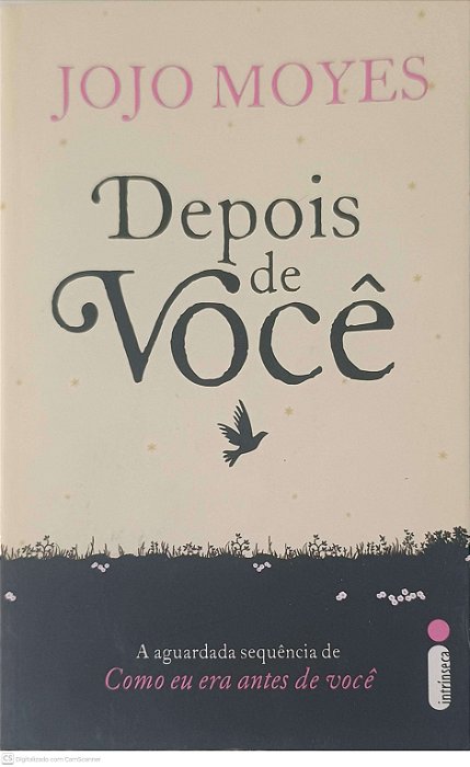 Livro Depois de Você - a Guardada Squência de Como Eu Era Antes de Você Autor Moyes, Jojo [usado]