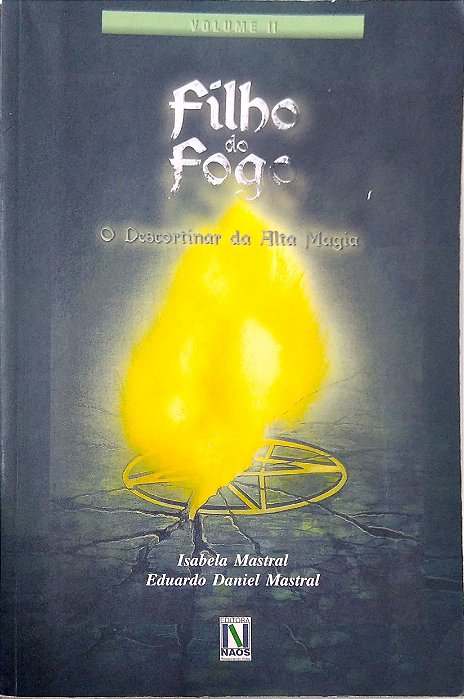Livro Filhos do Fogo; Vol. 2 Autor Mastral, Isabela (2003) [usado]
